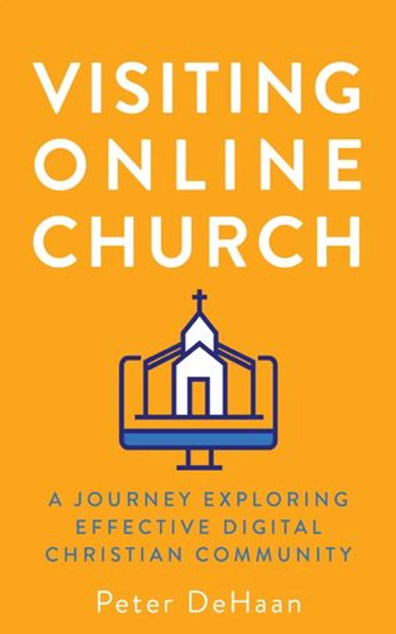Visiting Online Church: A Journey Exploring Effective Digital Christian Community