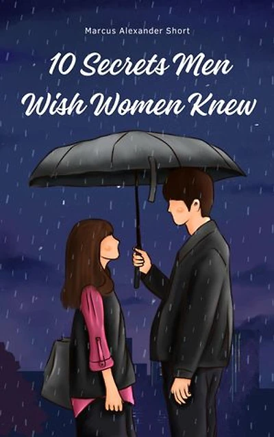 10 Secrets Men Wish Women Knew