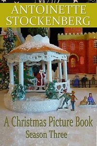 A Christmas Picture Book: Season Three: Christmas in Keepsake