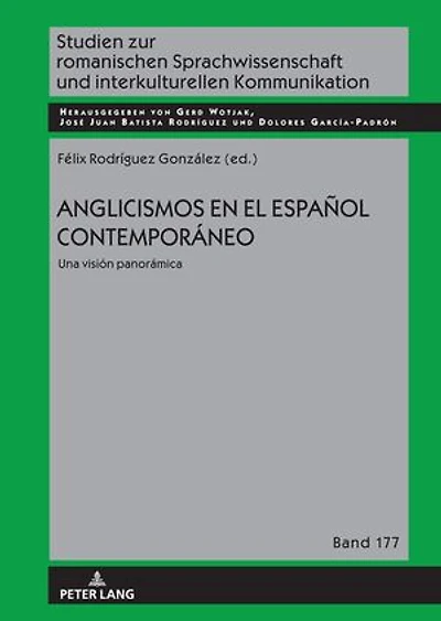 Anglicismos en el español contemporáneo: Una visión panorámica