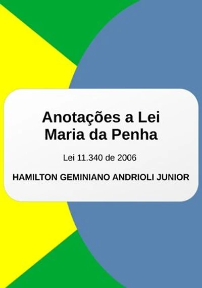 Anotações À Lei Maria Da Penha