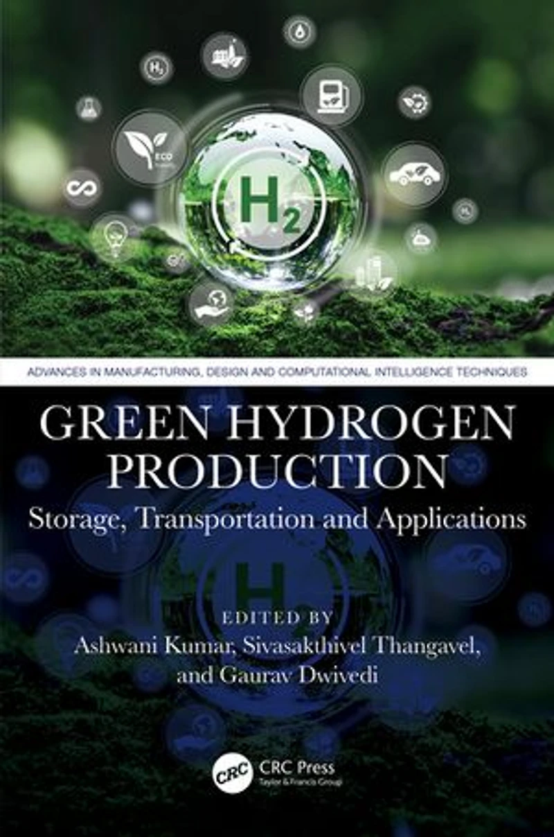 Green Hydrogen Production: Storage, Transportation and Applications