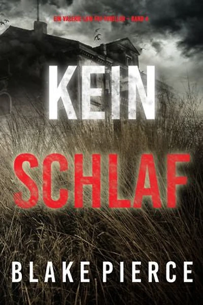 Kein Schlaf (Ein Valerie Law FBI-Thriller Band 4)