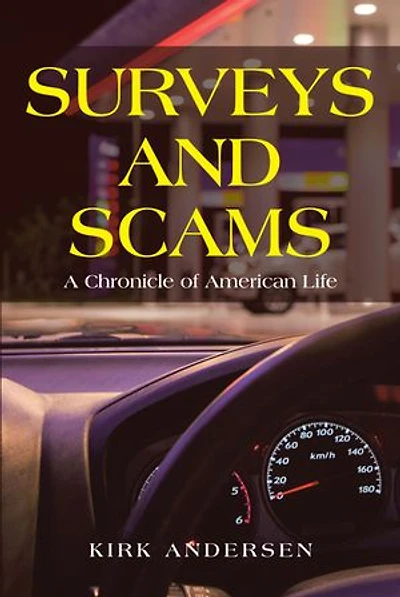 Surveys and Scams: A Chronicle of American Life
