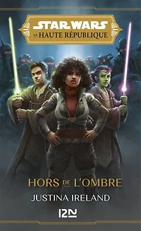 Star Wars - La Haute République YA Phase I Tome 2 : Hors de l'ombre