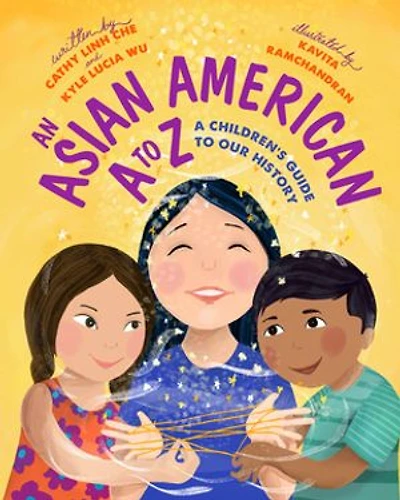 An Asian American A to Z: A Children’s Guide to Our History