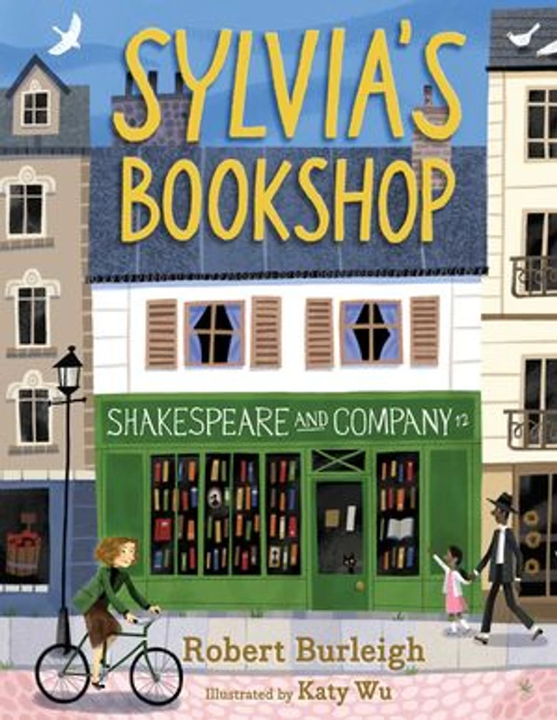 Sylvia's Bookshop: the Story of Paris's Beloved Bookstore and Its Founder (As Told by Itself!)