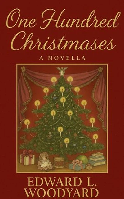 One Hundred Christmases: A Novella