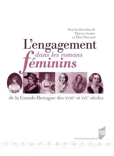 L' engagement dans les romans féminins de la Grande-Bretagne des XVIIIe et XIXe siècles