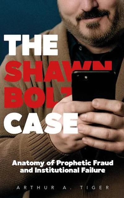 The Shawn Bolz Case: Anatomy of Prophetic Fraud and Institutional Failure: Apology