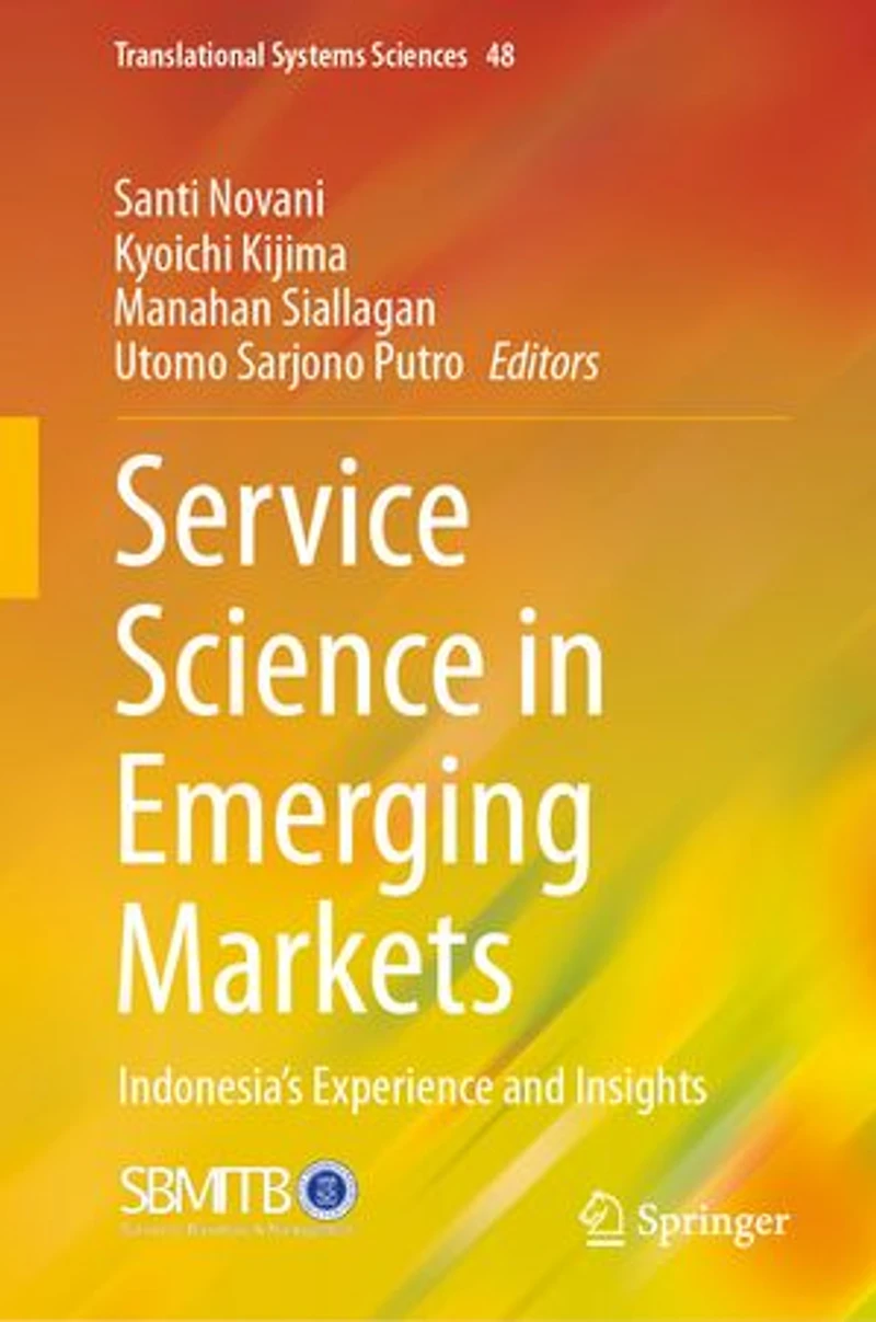 Service Science Emerging Markets: Indonesia's Experience and Insights