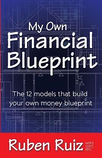 My Own Financial Blueprint: The 12 Models That Build Your Money Blueprint