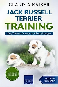 Jack Russell Terrier Training: Dog Training for Your Jack Russell Puppy: Jack Russell Terrier Training, #1