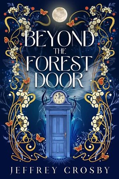Beyond The Forest Door