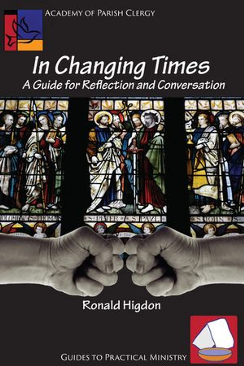 Changing Times: A Guide for Reflection and Conversation