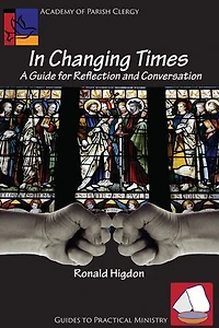 Changing Times: A Guide for Reflection and Conversation