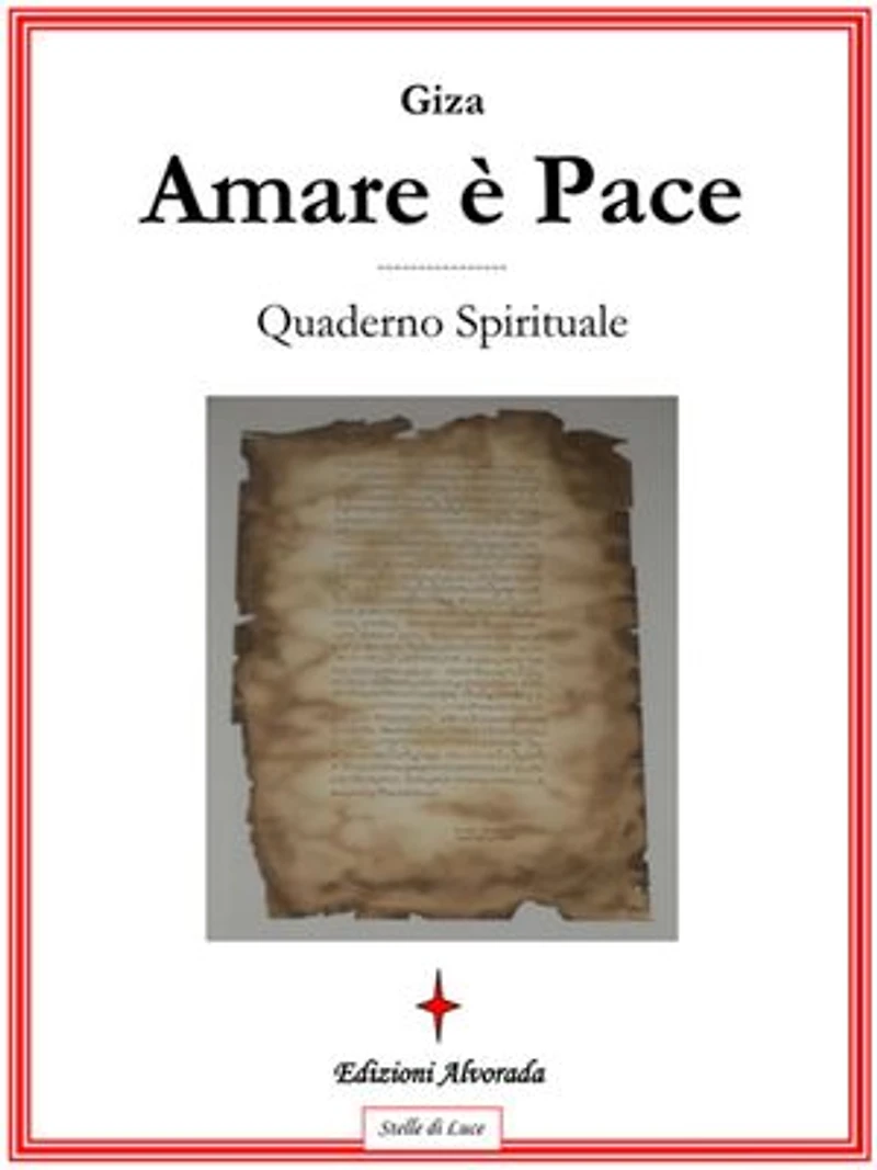 Amare è pace: Quaderno spirituale