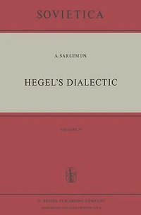 Hegel's Dialectic: Translated from the German by Peter Kirschemann