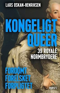 Kongeligt queer: Fordømt, forelsket, forpligtet