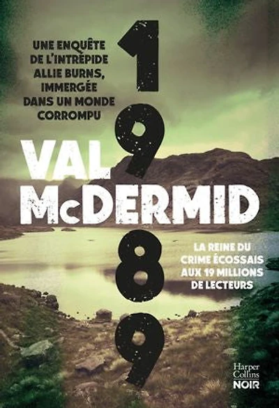 1989: une enquête de l'intrépide Allie Burns, immergée dans un monde corrompu