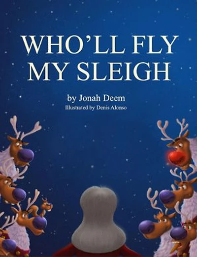 Who'll Fly My Sleigh