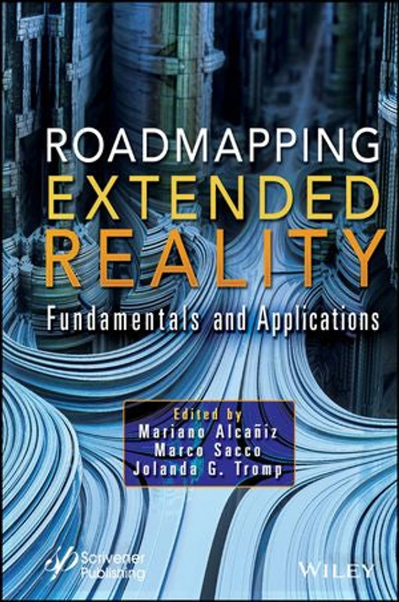Roadmapping Extended Reality: Fundamentals And Applications