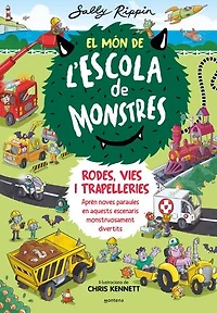 El Món de l'Escola de Monstres 1 - Rodes, vies i trapelleries: Aprèn noves paraules en aquests escenaris monstruosament divertits