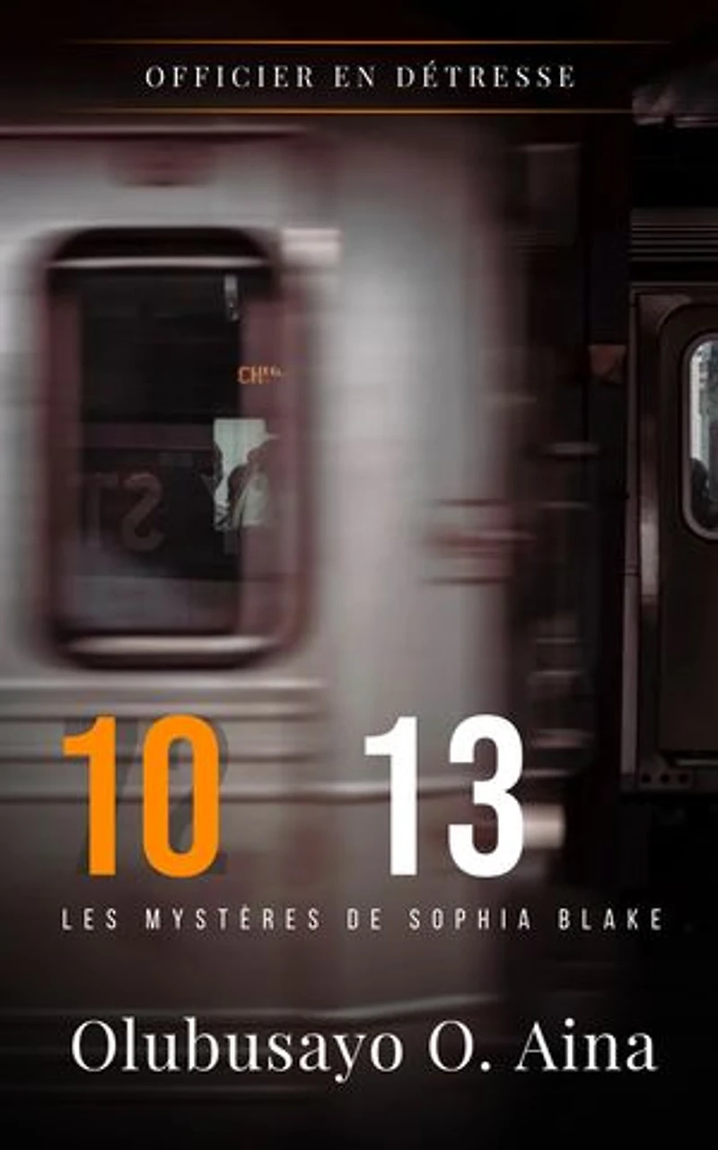 10 - 13 (Édition française): Les mystères de Sophia Blake