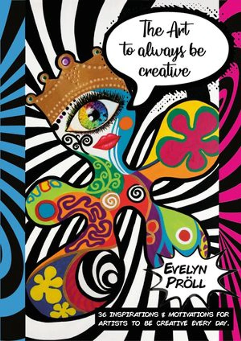 The Art to always be creative: 36 inspirations & motivations for artists to be creative every day.