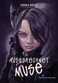 Ausgerechnet Muse: Roman für Jugendliche ab 14 Jahren