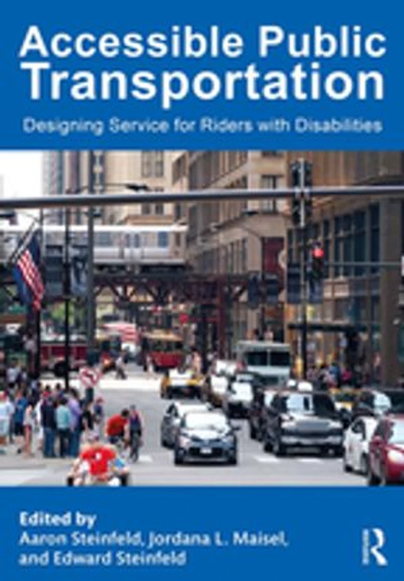 Accessible Public Transportation: Designing Service For Riders With Disabilities