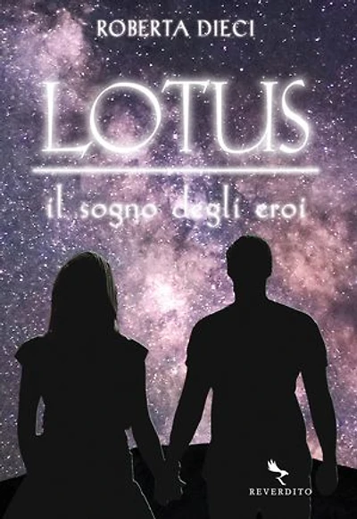 Lotus - Il sogno degli eroi: Il sogno degli eroi