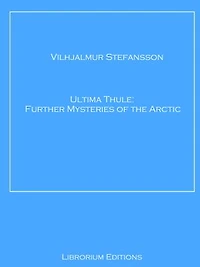 Ultima Thule: Further Mysteries of the Arctic