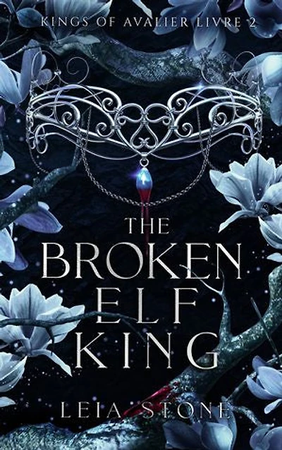Kings of Avalier - Tome 2 : The Broken Elf King