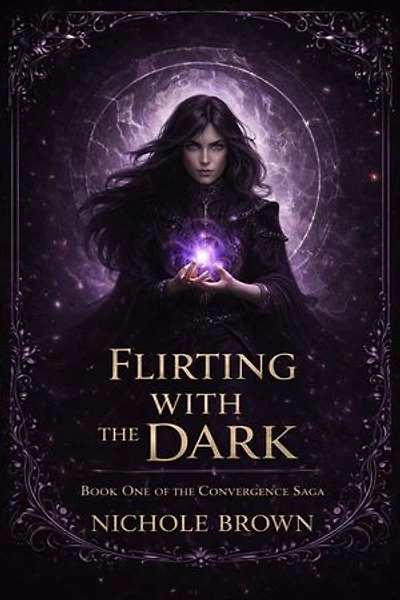 Flirting With the Dark: The Convergence Saga, #1