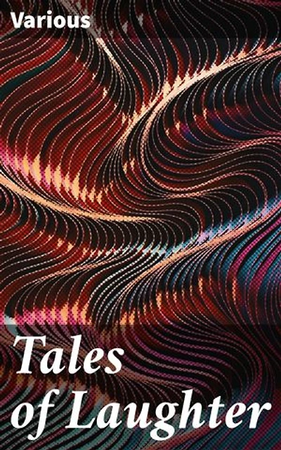 Tales of Laughter: A third fairy book