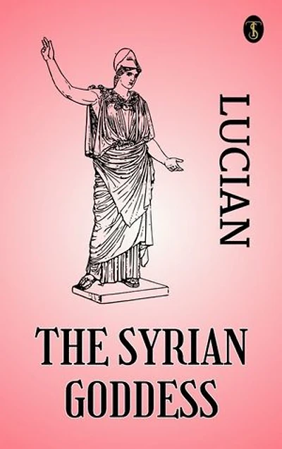 The Syrian Goddess