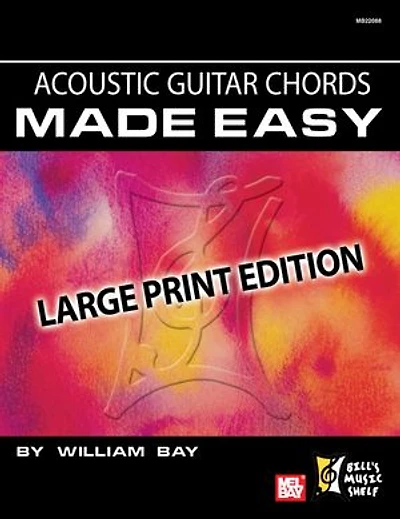 Acoustic Guitar Chords Made Easy: Large Print Edition