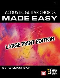 Acoustic Guitar Chords Made Easy: Large Print Edition