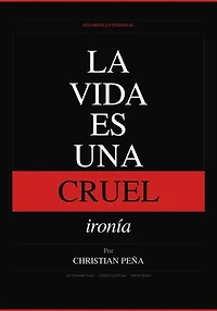 La Vida es una Cruel Ironía: Despertar del Engaño, #11