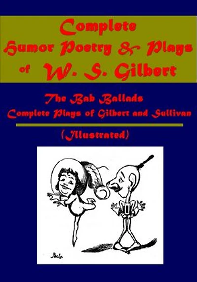 Complete Humor Poetry & Plays (Illustrated)