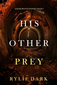 His Other Prey (A Jessie Reach Mystery—Book Seven)
