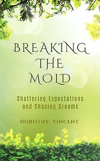 Breaking the Mold