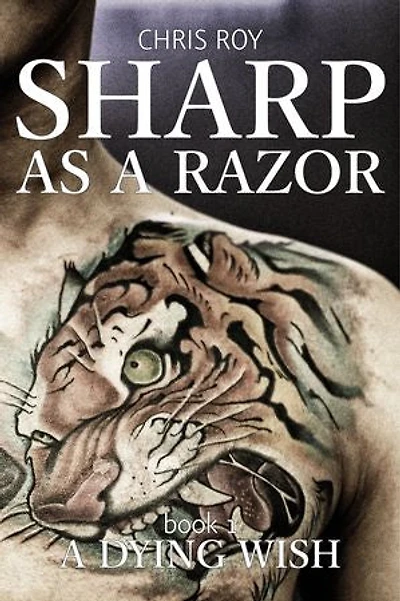 Sharp as a Razor: A Dying Wish