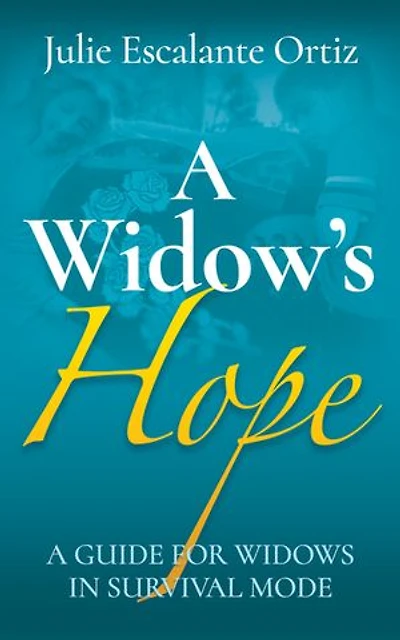 A Widow’s Hope: Guide for Widows Survival Mode