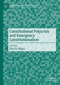 Constitutional Polycrisis and Emergency Constitutionalism