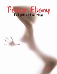 Poison Ebony