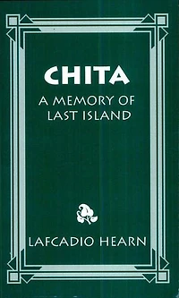 Chita: A Memory of Last Island