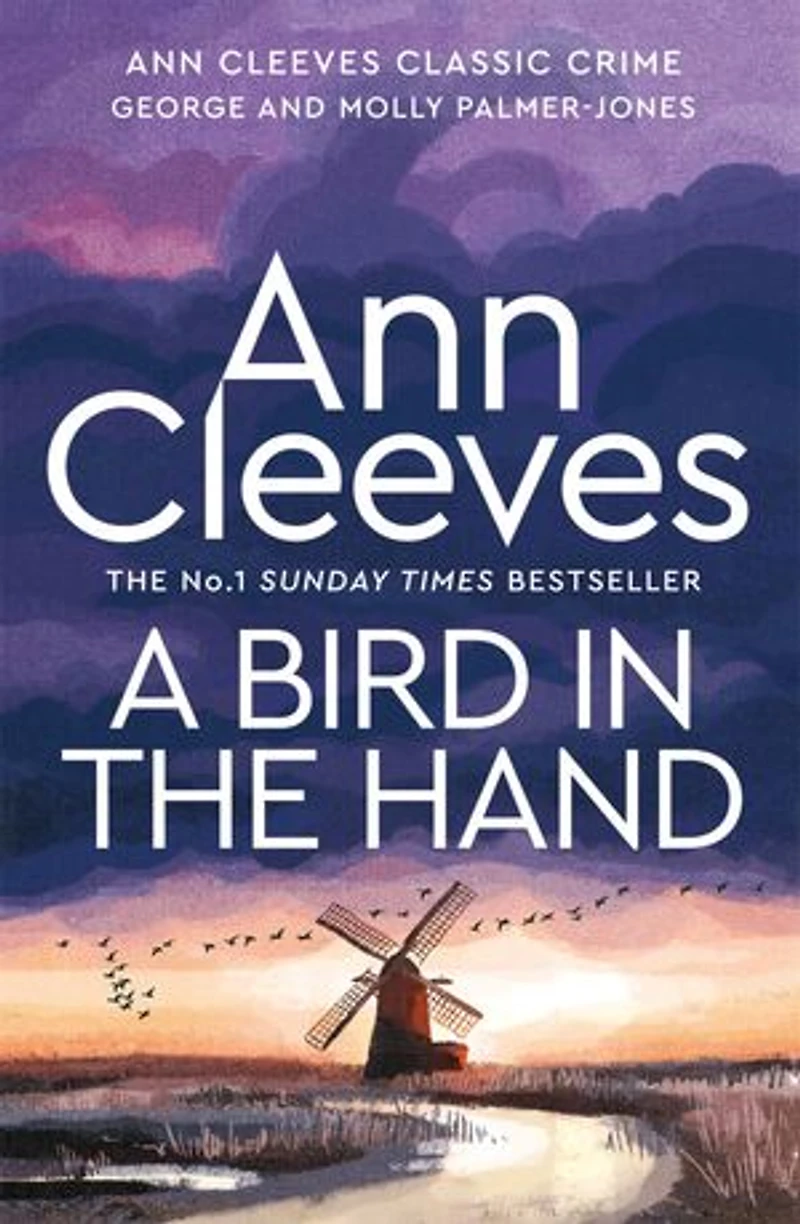 A Bird the Hand: George and Molly Palmer-Jones Mystery, Book One