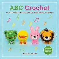 ABC Crochet: An Alphabet Collection of Amigurumi Animals
